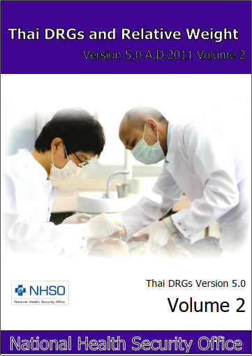 Thai DRGs and Relative Weight Version 5.0 Volume 2
