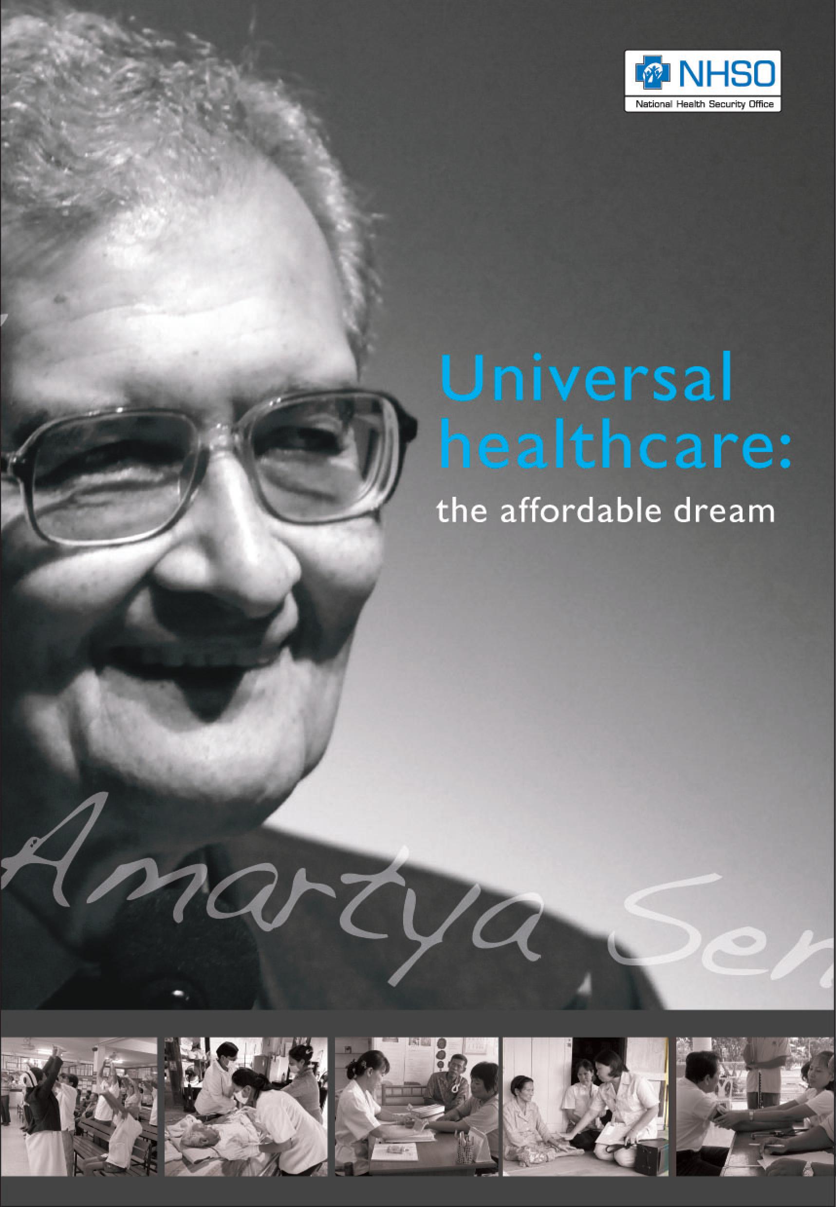 Universal healthcare:  the affordable dream Amartya Sen