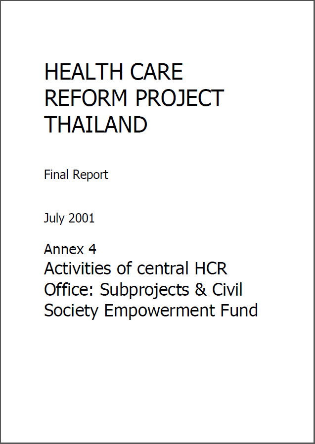 Health Care Reform: Annex 4 Activities of central HCR Office: Subprojects & Civil Society Empowerment Fund